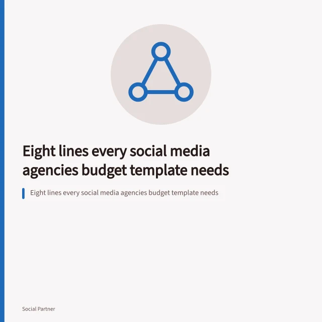 Eight lines every social media agencies budget template needs. Eight lines every social media agencies budget template needs