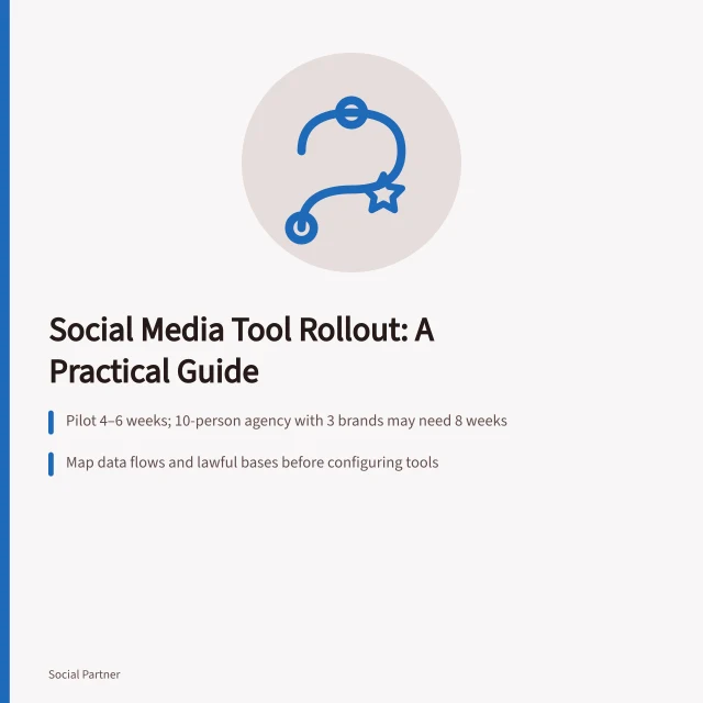 Guide to social media agency tool implementation with scope, pilot, training, and review. Social media agency rollout planning for client teams