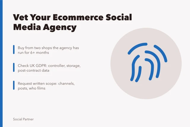 Checklist for vetting a UK ecommerce social media agency. Social media agency for ecommerce UK: what to ask before hiring