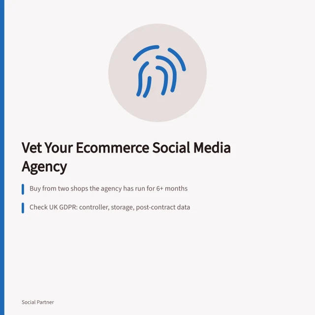 Checklist for vetting a UK ecommerce social media agency. Social media agency for ecommerce UK: what to ask before hiring